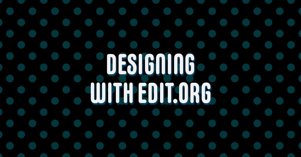 "designing with edit.org" text over polka dots