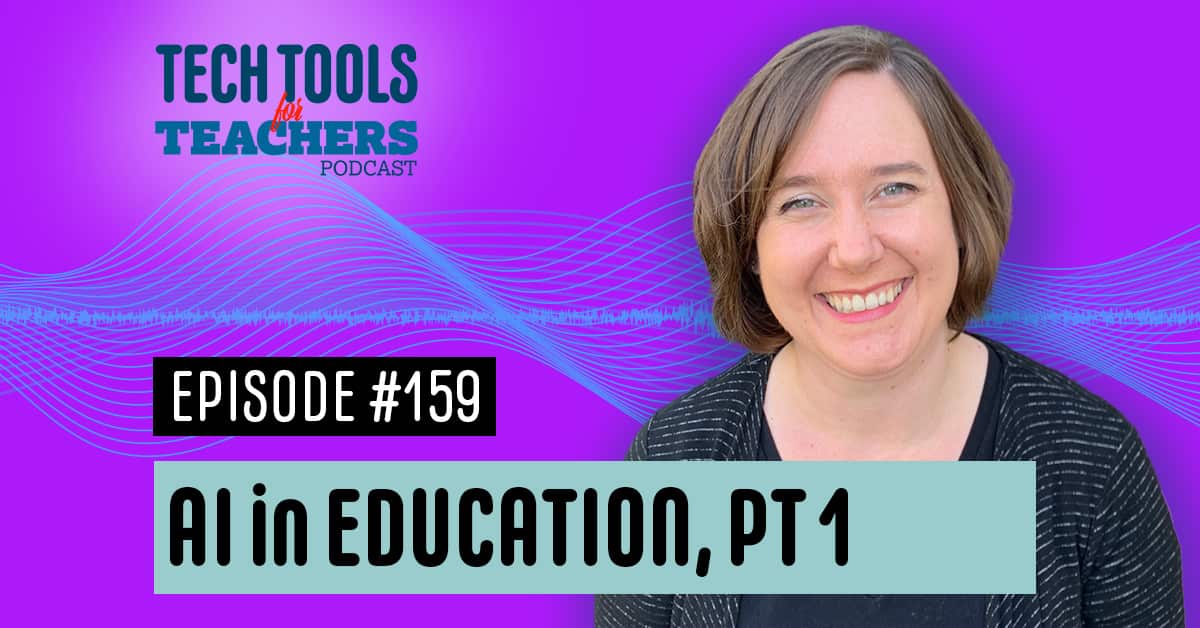 A photo of Shanna Martin over a purple background soundwaves behind her. The text says Episode 159 and "AI in Education, Part 1"