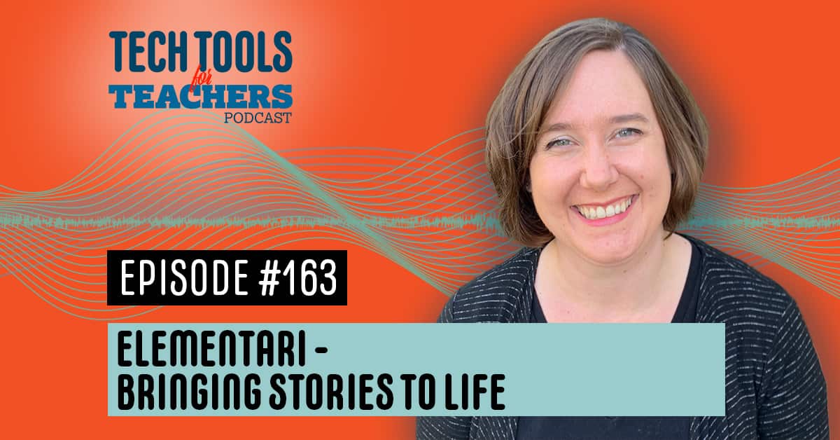 A photo of Shanna Martin over a gradient background soundwaves behind her. The text says Episode 163 and "Elementari: Brining Stories to Life"