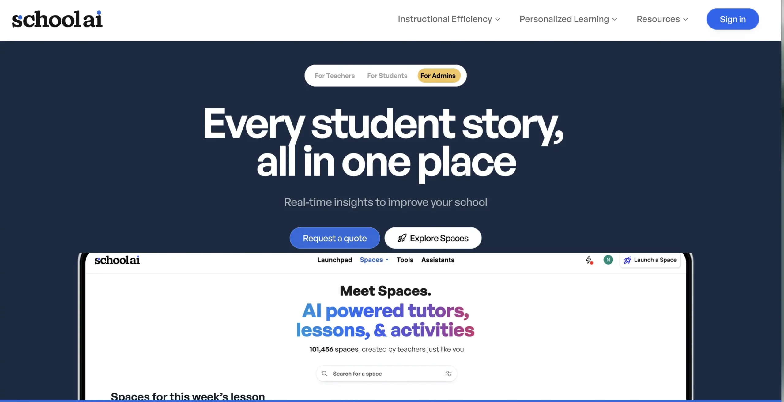 A screenshot of the SchoolAI homepage featuring the tagline ‘Every student story, all in one place’ against a dark blue background. The page emphasizes real-time insights for schools and offers buttons for ‘Request a quote’ and ‘Explore Spaces.’ Below, it highlights ‘AI-powered tutors, lessons, & activities’ with a search bar for spaces created by teachers.