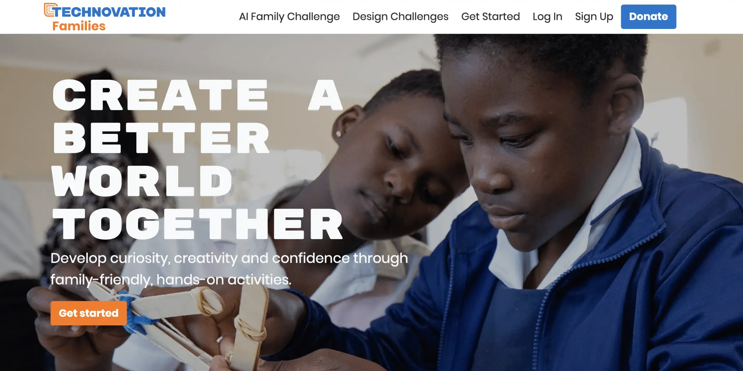 Screenshot from Technovation Families homepage showing two students engaged in a hands-on STEM activity. Large text overlay reads "Create a Better World Together," promoting curiosity, creativity, and family-friendly learning.