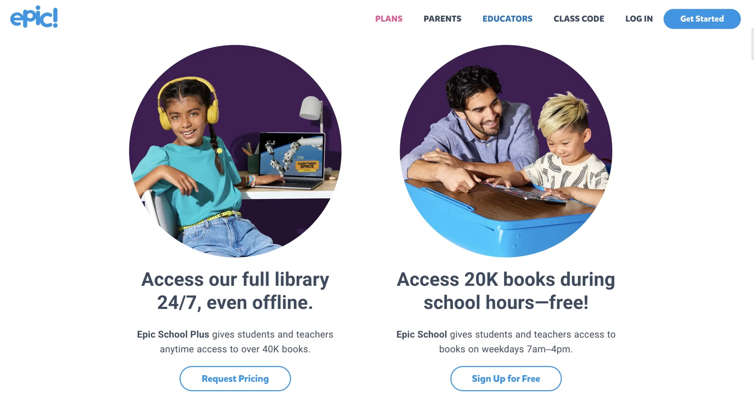 Epic plans page showing two circular photos and the text Access our full library 24.7 even offline and Access 20K books during school hours free with buttons for Request Pricing and Sign Up for Free.