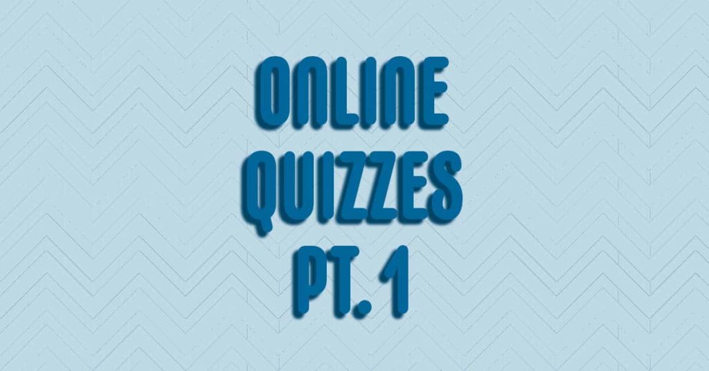 Online Quizzes Part 1 text