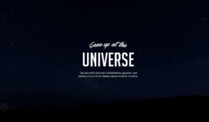 An entry page for The Hidden Worlds of the National Parks with text that says "gaze up at the universe." It has stars in the background.