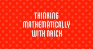Text: "Thinking Mathematically with NRICH" over polkadots