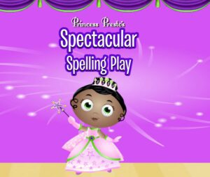 Screenshot of Princess Presto's Spectacular Spelling Play