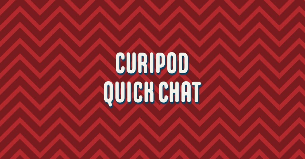 curipod quick chat