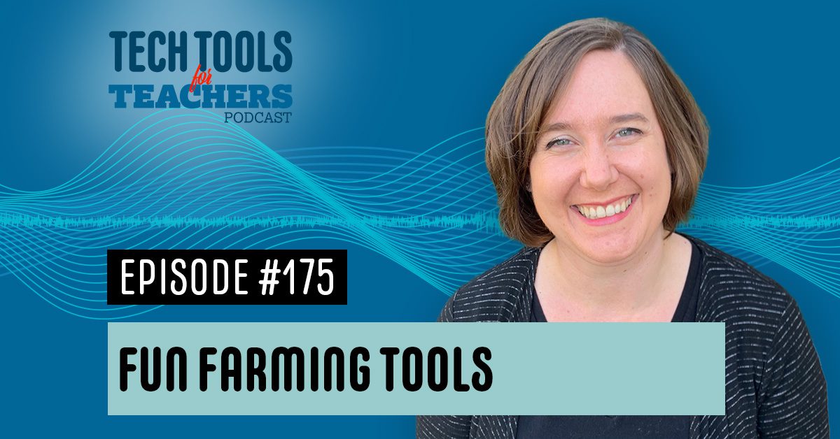 A blue-ish feature image background with Shanna's face and the words "Fun Farming Tools" with Episode 175 text.