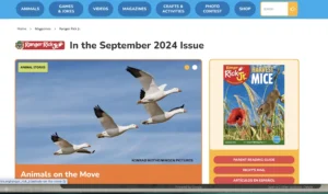 Ranger Rick Jr. magazine webpage showing the September 2024 issue, featuring an image of geese flying against a blue sky with the headline ‘Animals on the Move.’ Next to it is a magazine cover with a mouse and wheat stalks titled ‘Harvest Mice.