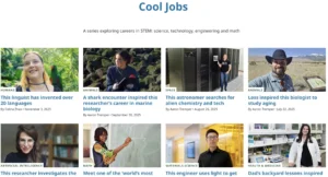 Science News Explores “Cool Jobs” section featuring STEM professionals including a linguist, marine biologist, astronomer, and materials engineer, each pictured in their work environments.