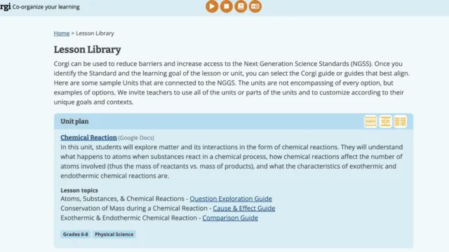 Screenshot of the Corgi Lesson Library page featuring a unit plan on chemical reactions for grades 6–8. The description explains how the tool supports Next Generation Science Standards (NGSS) with linked guides such as a Question Exploration Guide and Cause & Effect Guide.