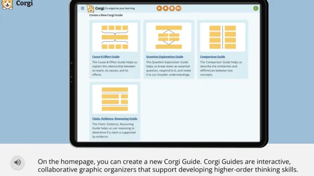 Screenshot of the Corgi homepage showing different graphic organizer guides, such as the Cause & Effect Guide, Question Exploration Guide, and Claim, Evidence, Reasoning Guide, designed to support higher-order thinking skills.