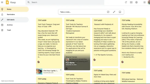 Screenshot of the Google Keep homepage with multiple notes visible. Notes are organized as yellow cards with titles such as “TTFT #199,” “TTFT #198,” and “TTFT #197,” featuring topics related to educational tools and podcasts.