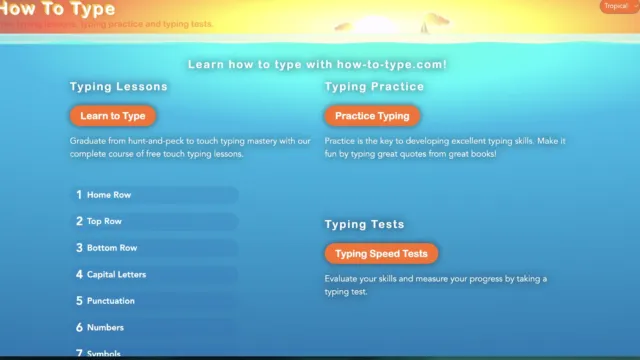 Screenshot of the How-to-Type.com homepage displaying various learning options. The page is divided into sections, including Typing Lessons, Typing Practice, and Typing Tests. Buttons for ‘Learn to Type,’ ‘Practice Typing,’ and ‘Typing Speed Tests’ are visible. The background features a blue ocean-like gradient with a sunlit sky, giving the interface a bright and inviting look.