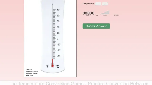 Screenshot from the Ruler Game interface showing a thermometer-style tool with Celsius and Fahrenheit scales. A red bar indicates the current temperature, with controls to adjust the temperature and a “Submit Answer” button.